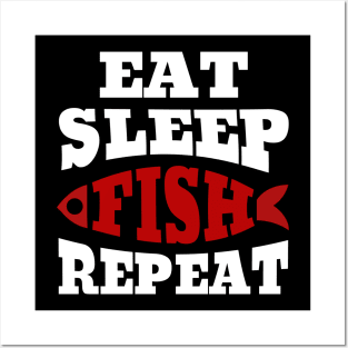 Fishing Eat Sleep Fish Repeat Posters and Art